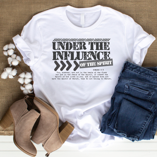 Under the Influence , Christian T Shirts , Inspirrational Apparel