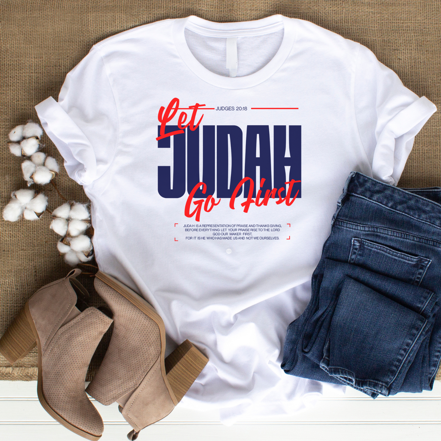 Let Judah Go First - Leadership Christian T-Shirt for Biblical Warriors
