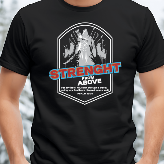 Strength from Above, Christian T-Shirts, Inspirational Apparel