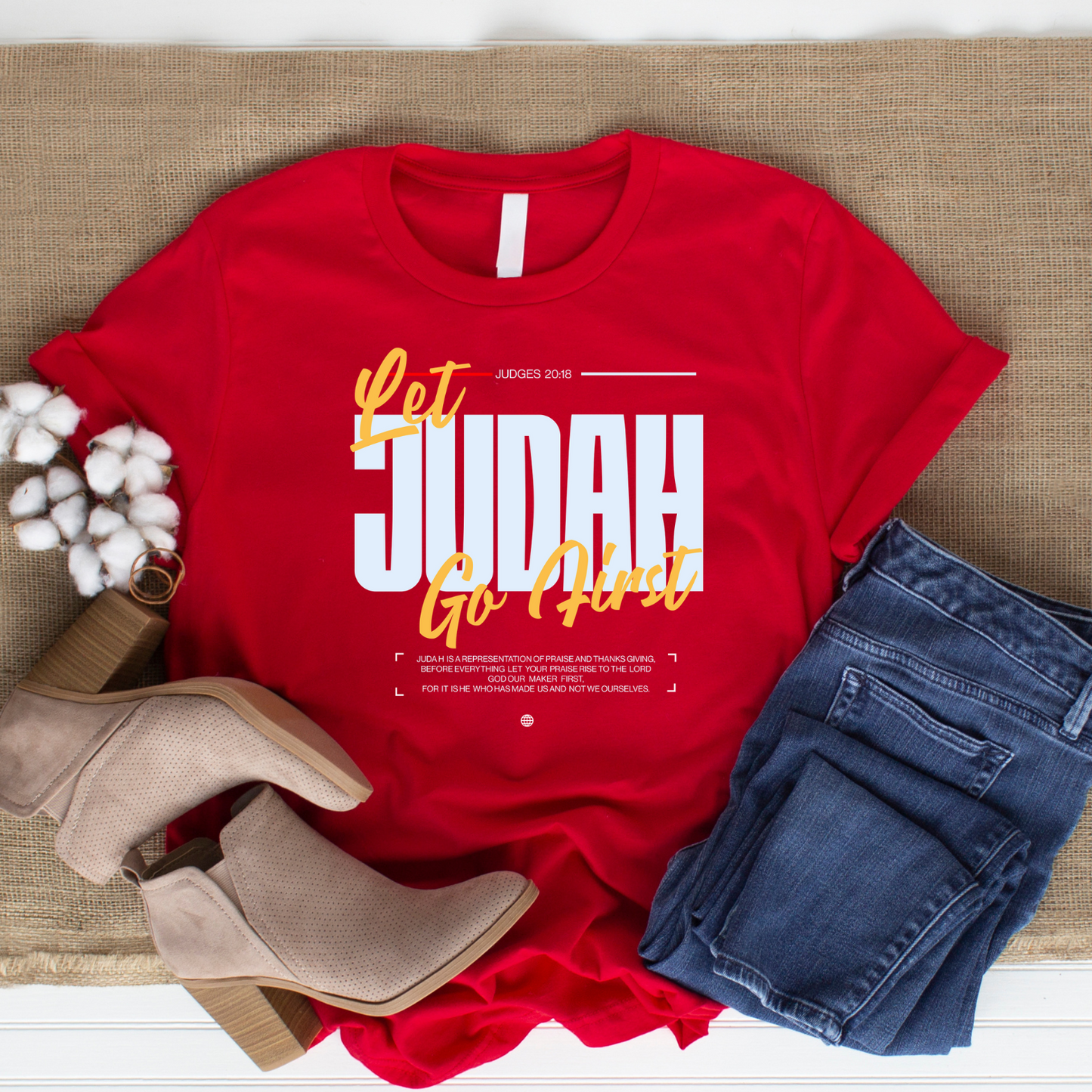 Let Judah Go First - Leadership Christian T-Shirt for Biblical Warriors