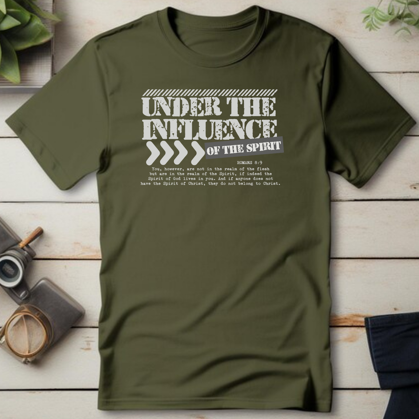 Under the Influence , Christian T Shirts , Inspirrational Apparel
