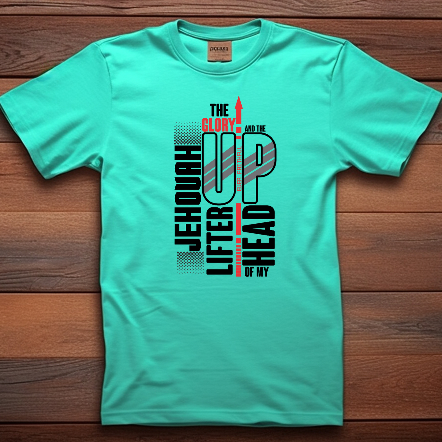 Lifter of My Head Christian T-Shirt - Psalm 3:3 Faith Apparel