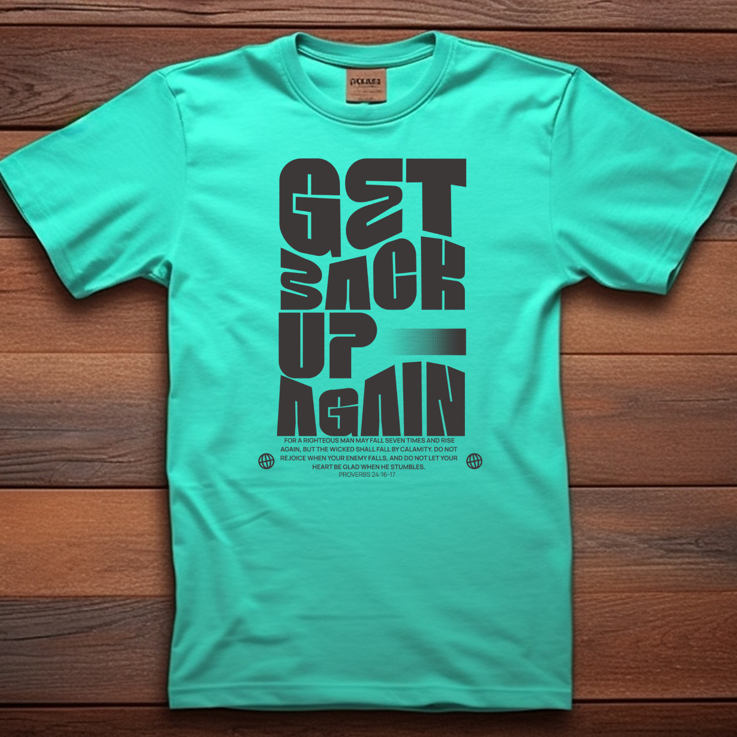 Get Back Up Again Christian T-Shirt - Resilience Faith Apparel