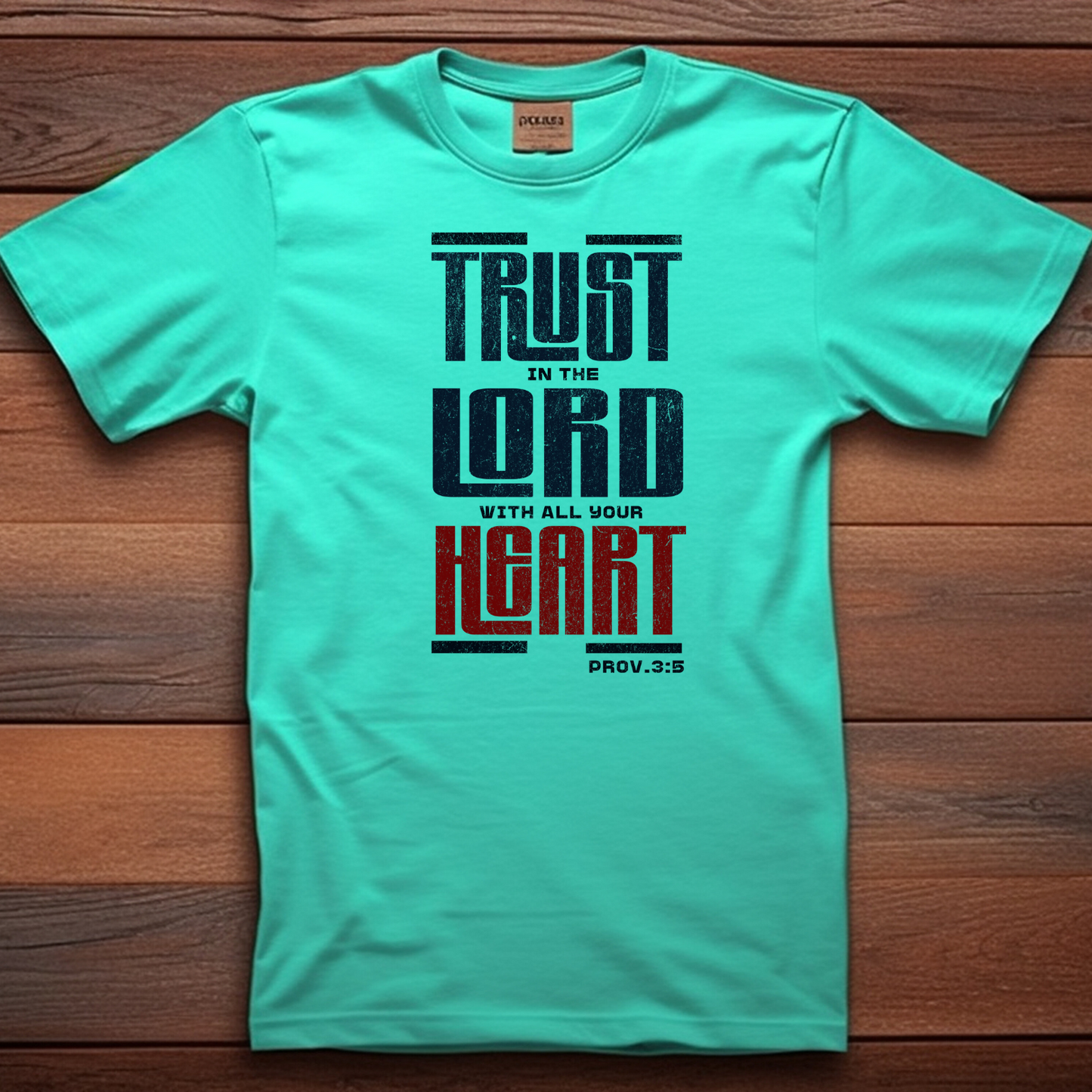 Trust in the Lord Christian T-Shirt - Biblical Faith Apparel