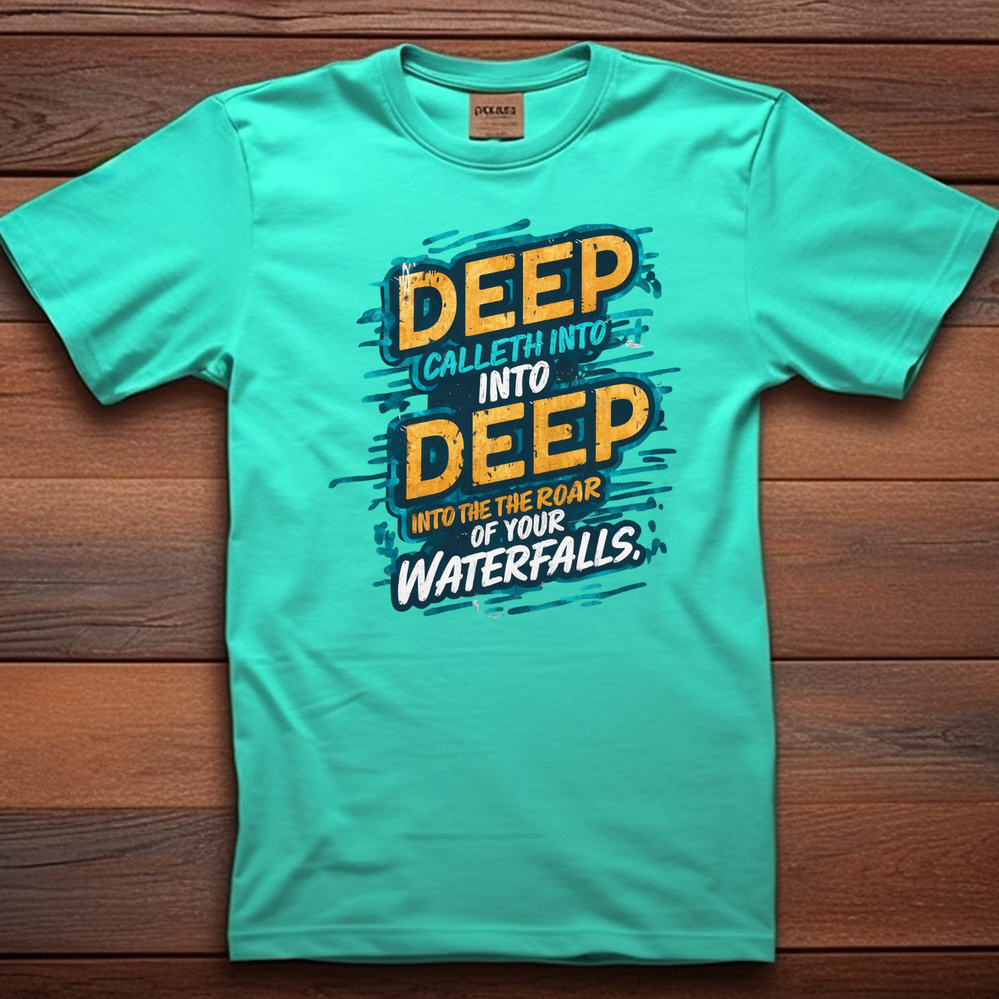 Deep Unto Deep - Christian T-Shirt, Inspirational Apparel