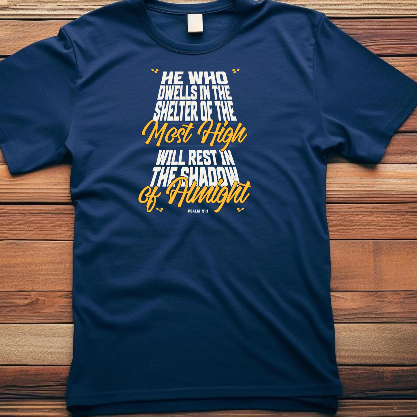 Psalm 91 - Protection Christian T-Shirt for Divine Security