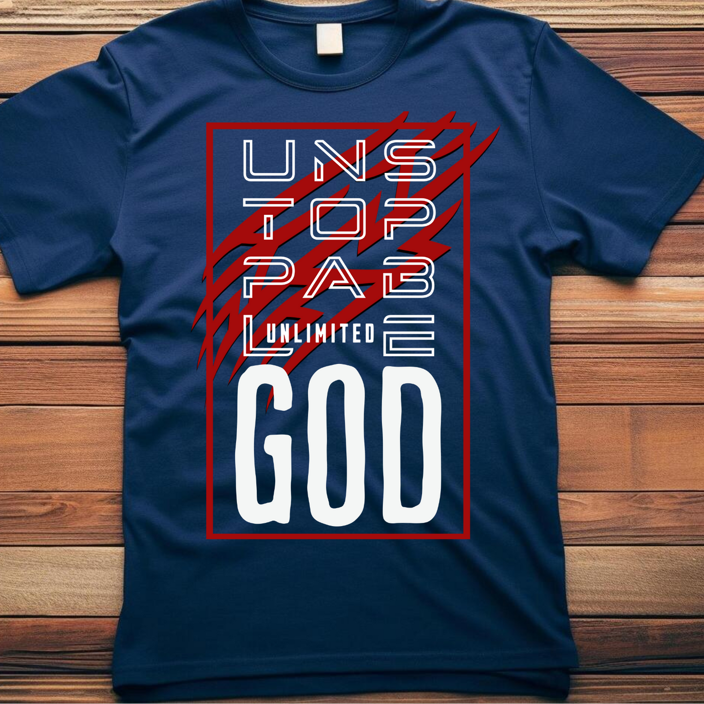 Unstoppable Christian T-Shirt - Faith Motivational Apparel