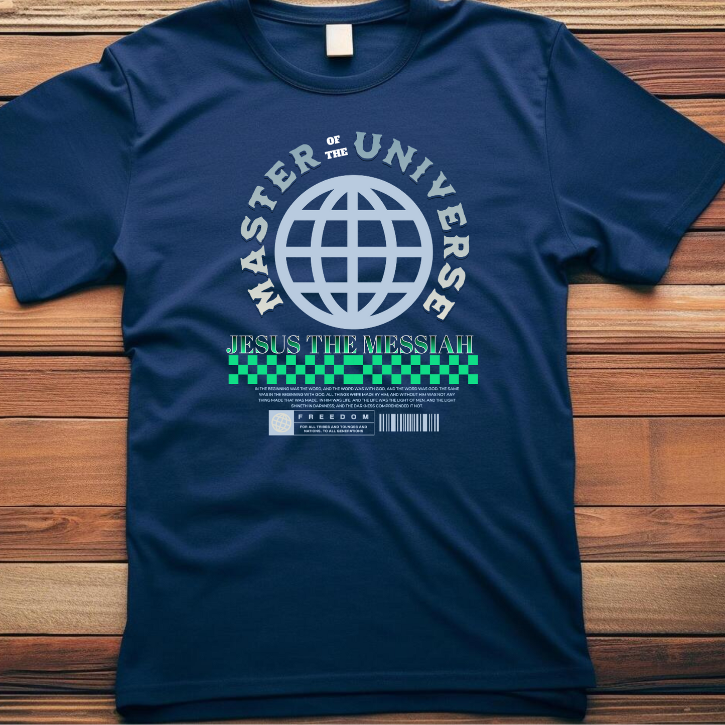 Master of the Universe - Christian T-Shirt, Inspirational Apparel