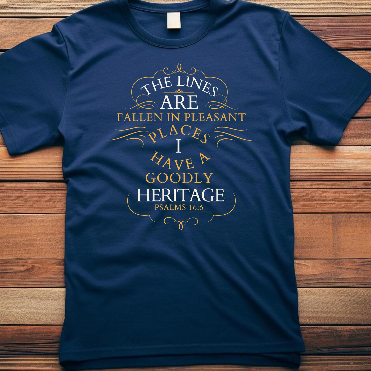 The Lines are in Pleasant Places - Ultimate Blessing Christian T-Shirt for Divine Favor