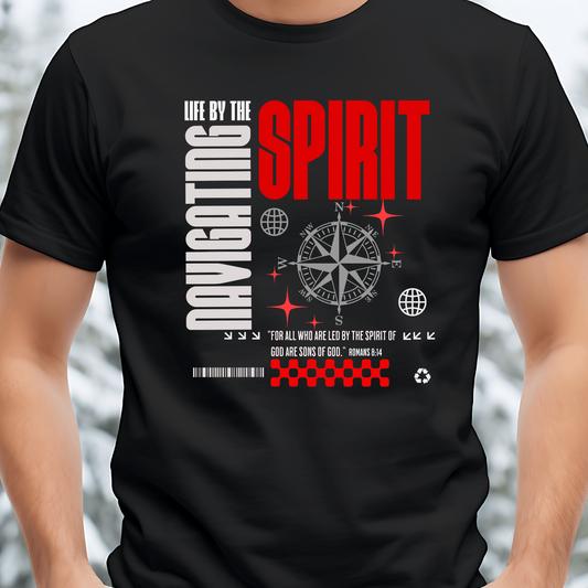 Navigate by the Spirit - Christian T-Shirt, Inspirational Apparel