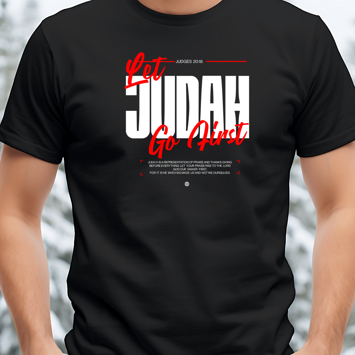 Let Judah Go First - Leadership Christian T-Shirt for Biblical Warriors