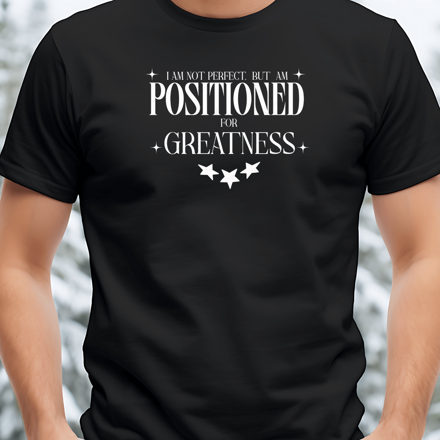 Positioned - Strategic Christian T-Shirt for Divine Purpose