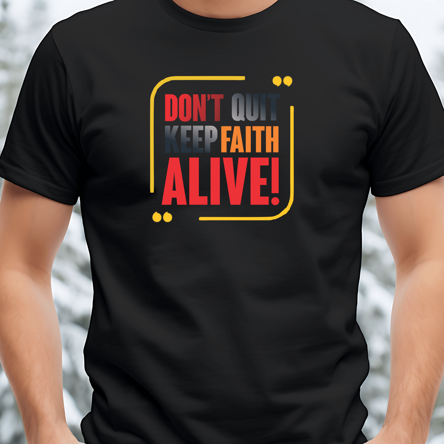 Keep Faith Alive - Ultimate Perseverance Christian T-Shirt for Enduring Warriors