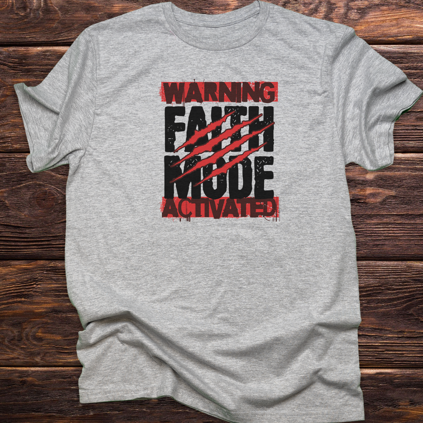 Faith Mode - Activated Christian T-Shirt for Spiritual Power
