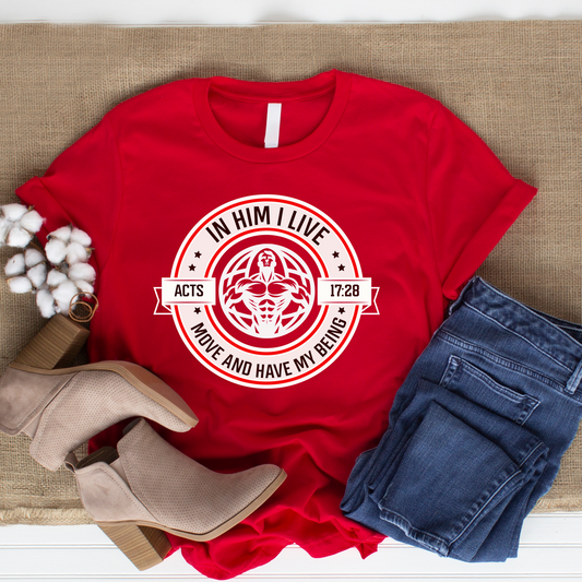 In Him I Live Christian T-Shirt - Acts 17:28 Faith Apparel