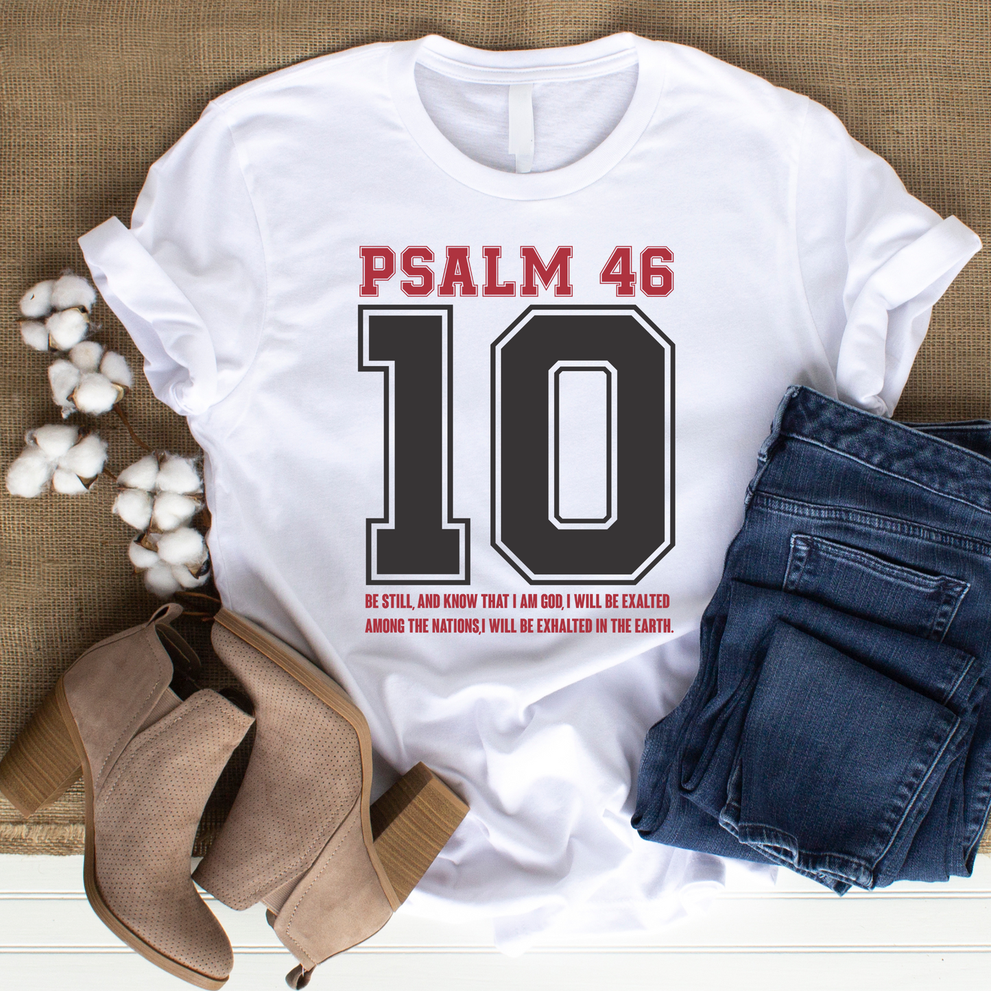 Psalm 46:10 Be Still Christian T-Shirt - Biblical Peace Apparel