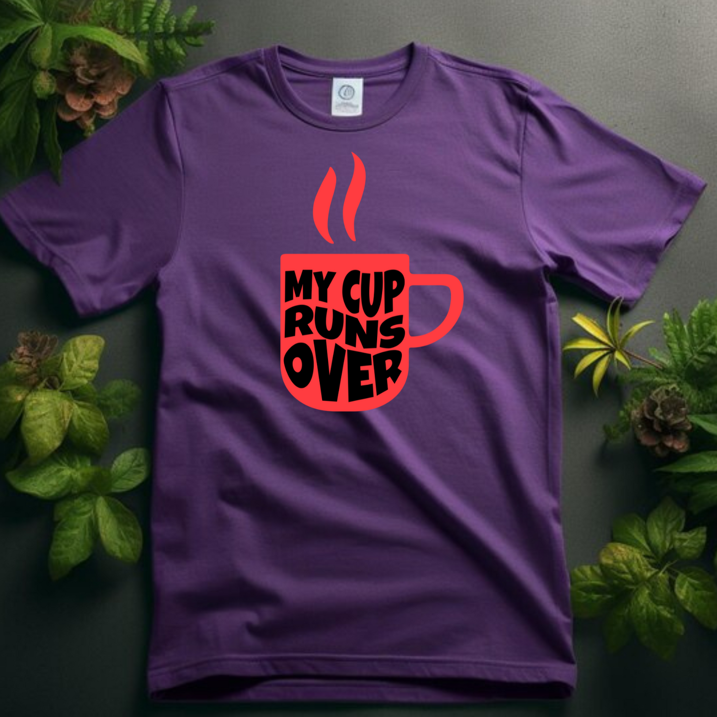 My Cup Runs Over Christian T-Shirt - Psalm 23:5 Abundance Apparel