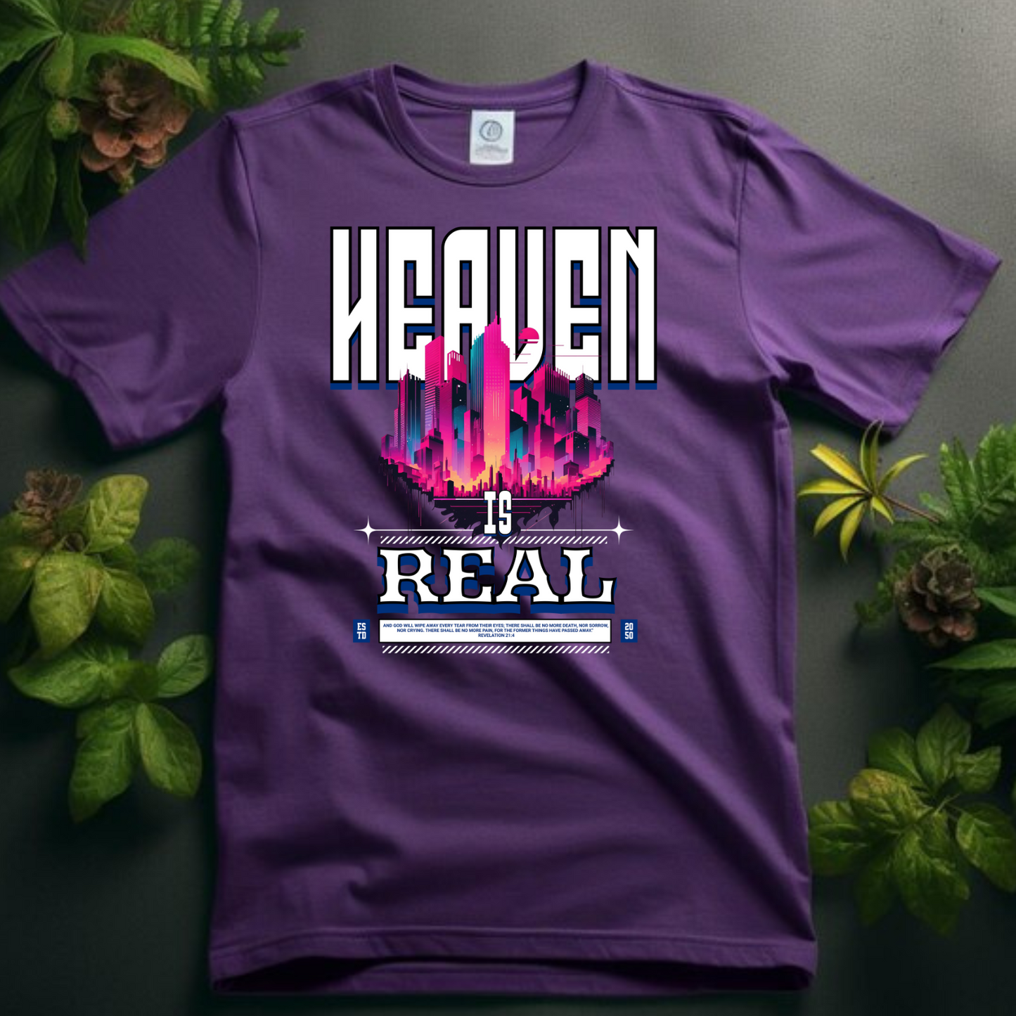 Heaven is Real Christian T-Shirt - Eternal Hope Faith Apparel