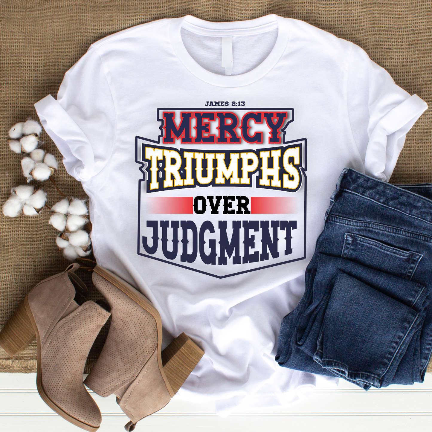 Mercy Over Judgement[Badge] Christian T-Shirts Apparel