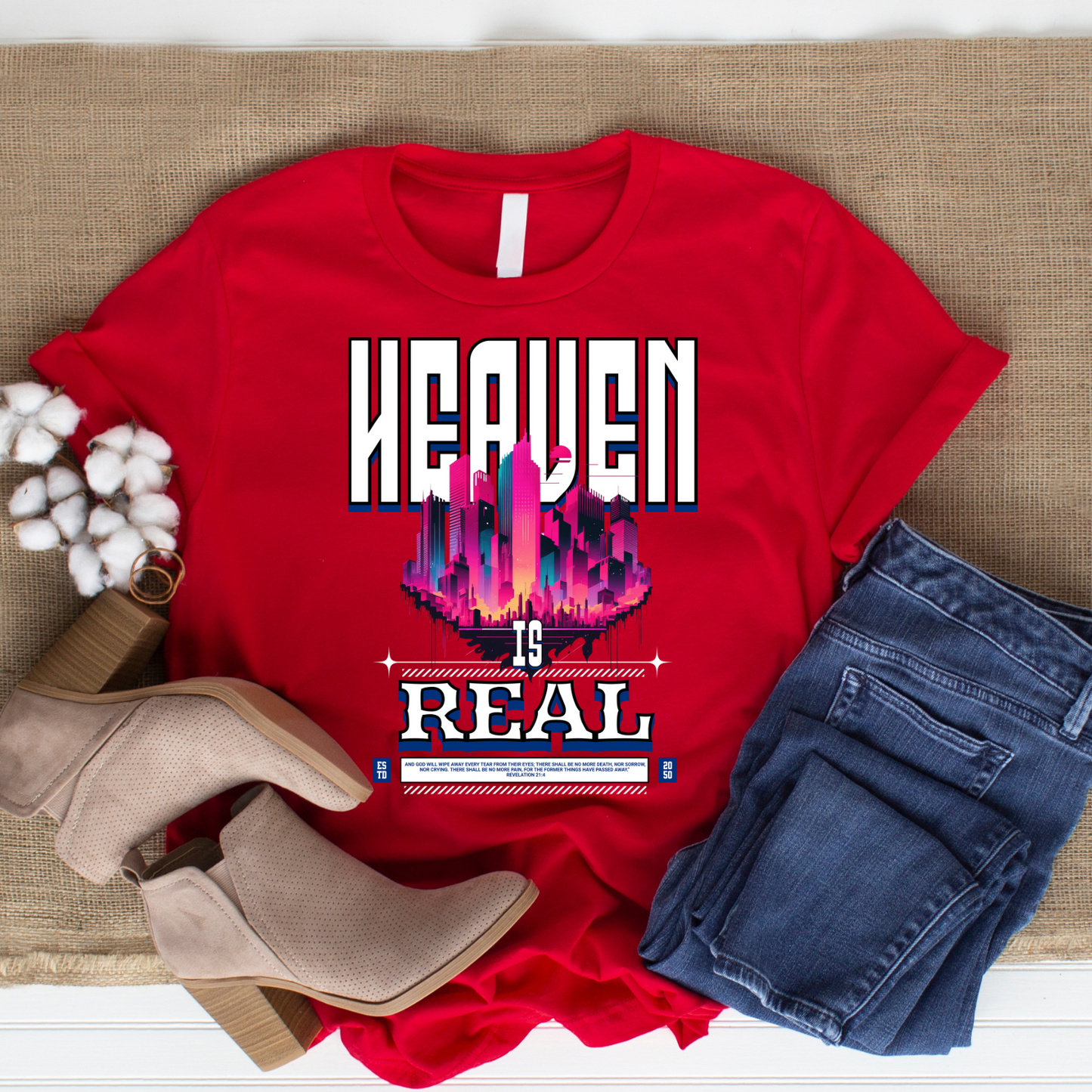 Heaven is Real Christian T-Shirt - Eternal Hope Faith Apparel