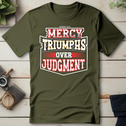 Mercy Over Judgement[Badge] Christian T-Shirts Apparel