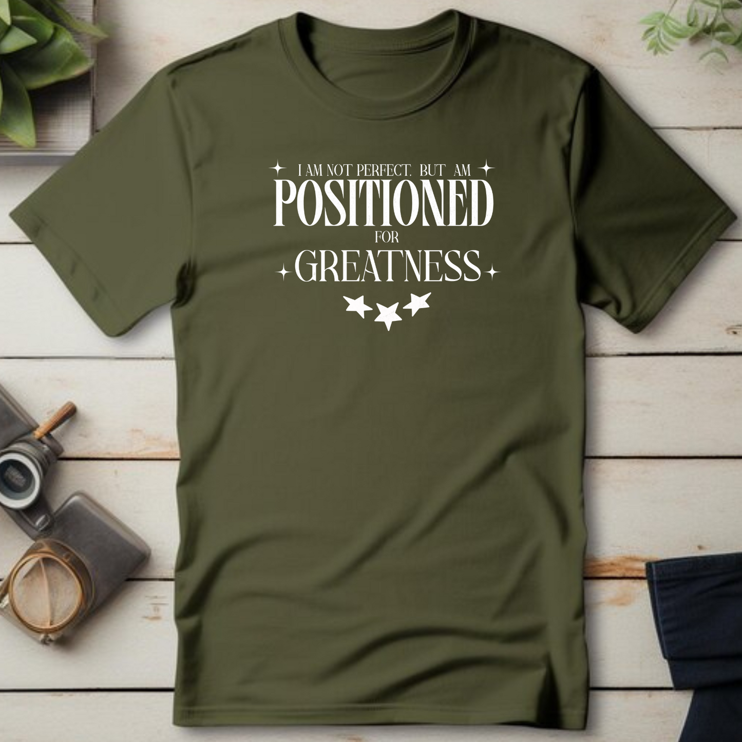 Positioned - Strategic Christian T-Shirt for Divine Purpose