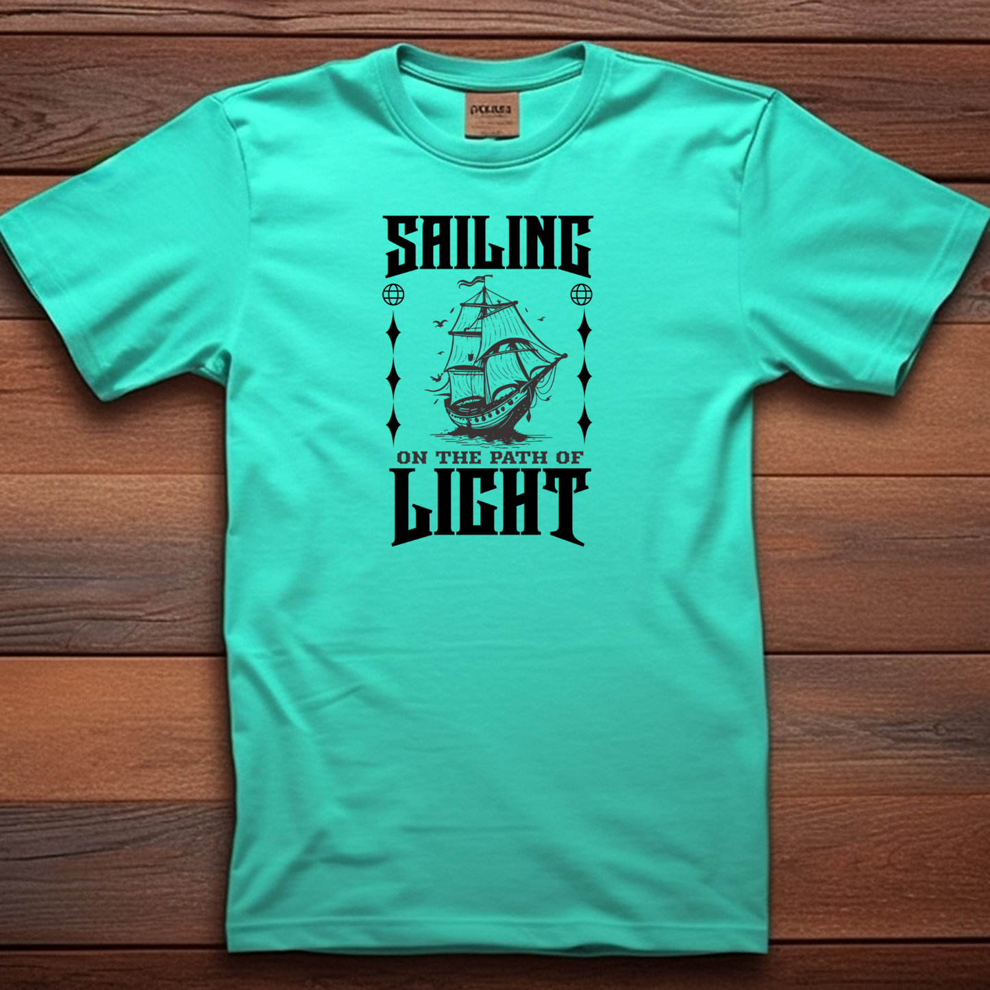 Sailing on the Path of Light - Inspirational Christian T-Shirt