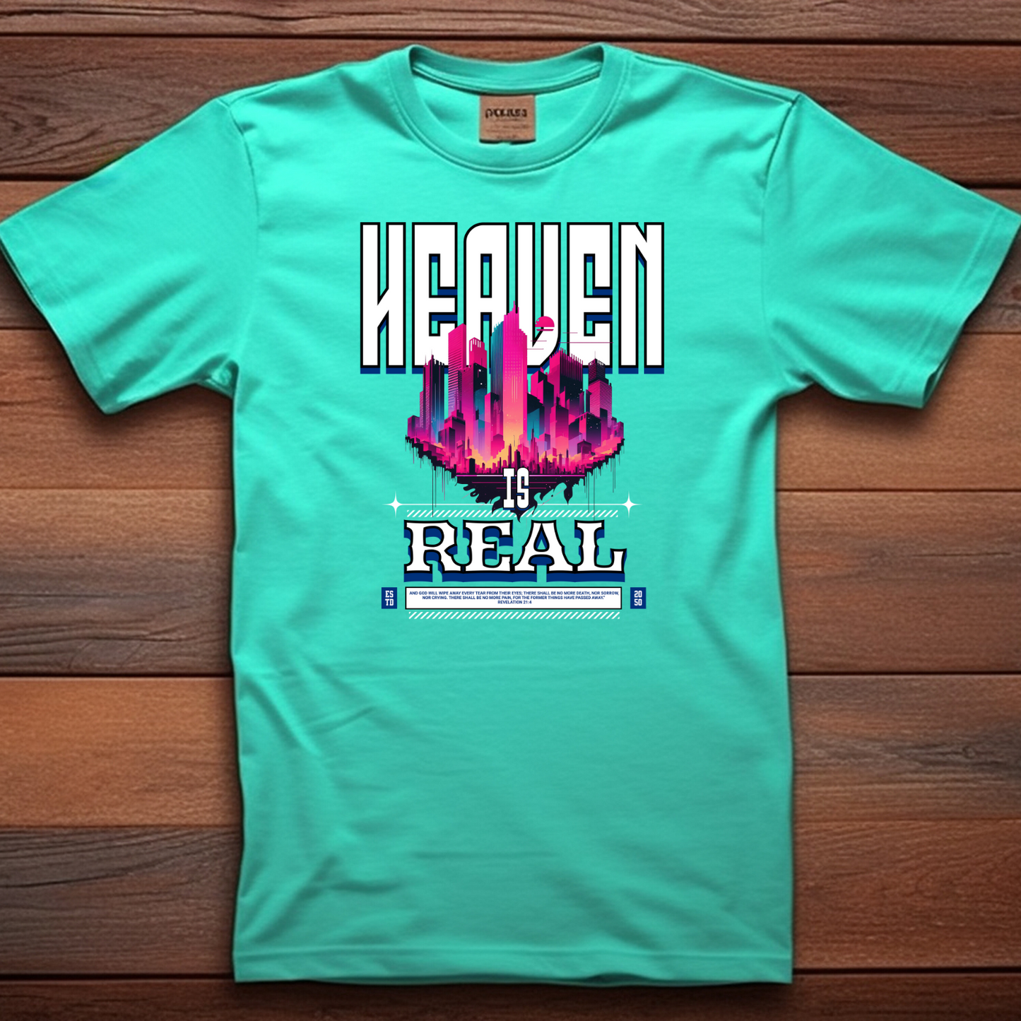 Heaven is Real Christian T-Shirt - Eternal Hope Faith Apparel