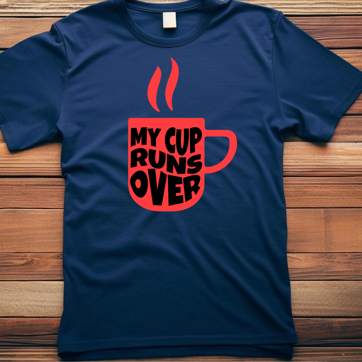 My Cup Runs Over Christian T-Shirt - Psalm 23:5 Abundance Apparel
