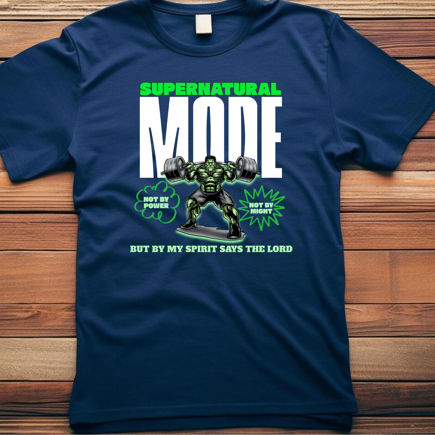 Supernatural Mode, Christian T-Shirts, Inspirational Apparel