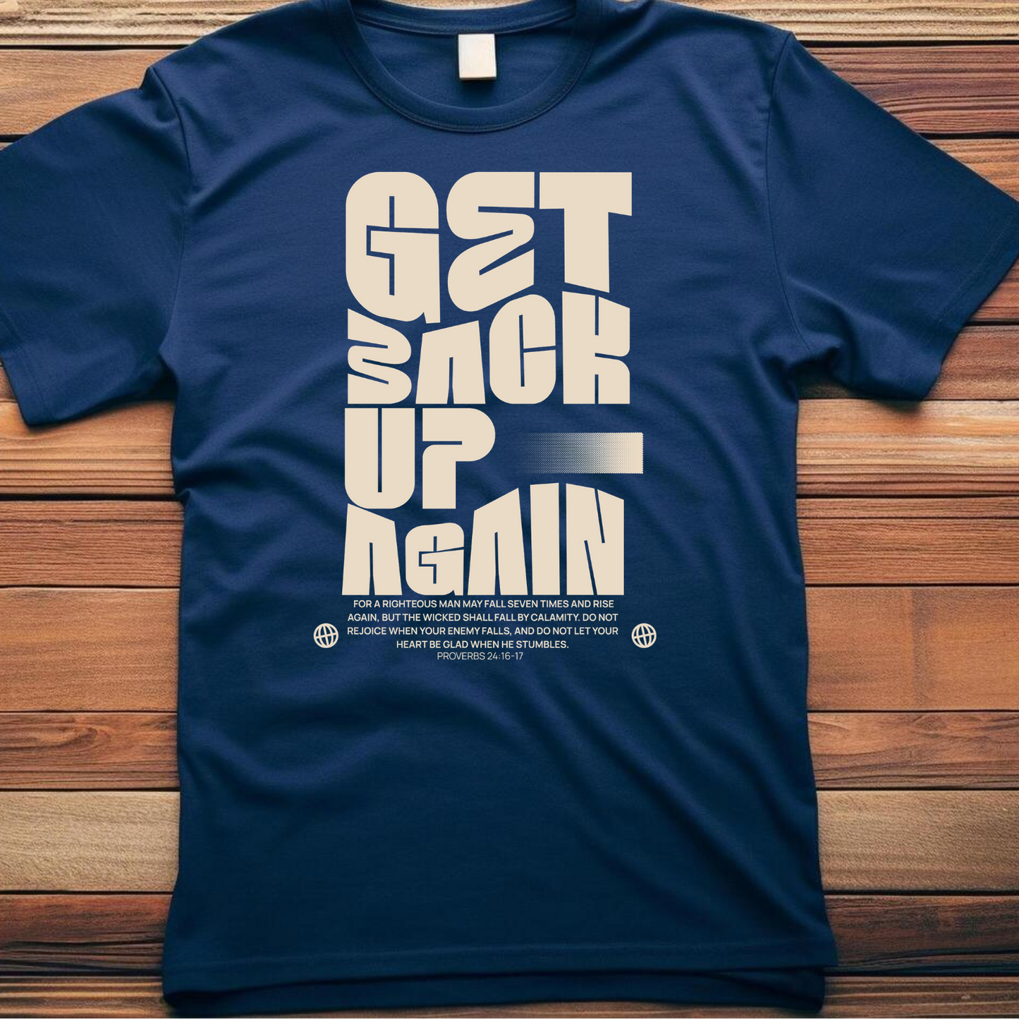 Get Back Up Again Christian T-Shirt - Resilience Faith Apparel