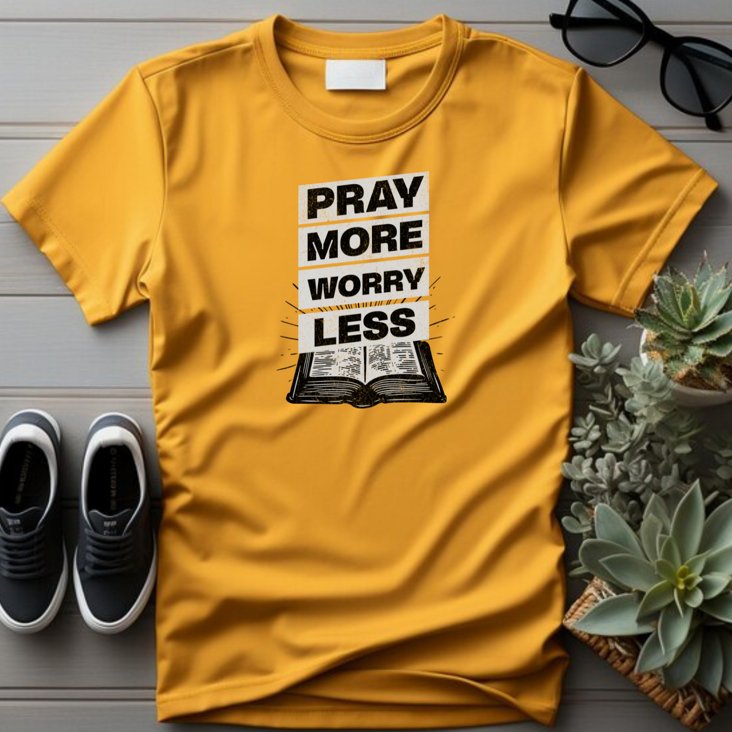 Pray More Worry Less - Ultimate Peace Christian T-Shirt for Anxiety Freedom