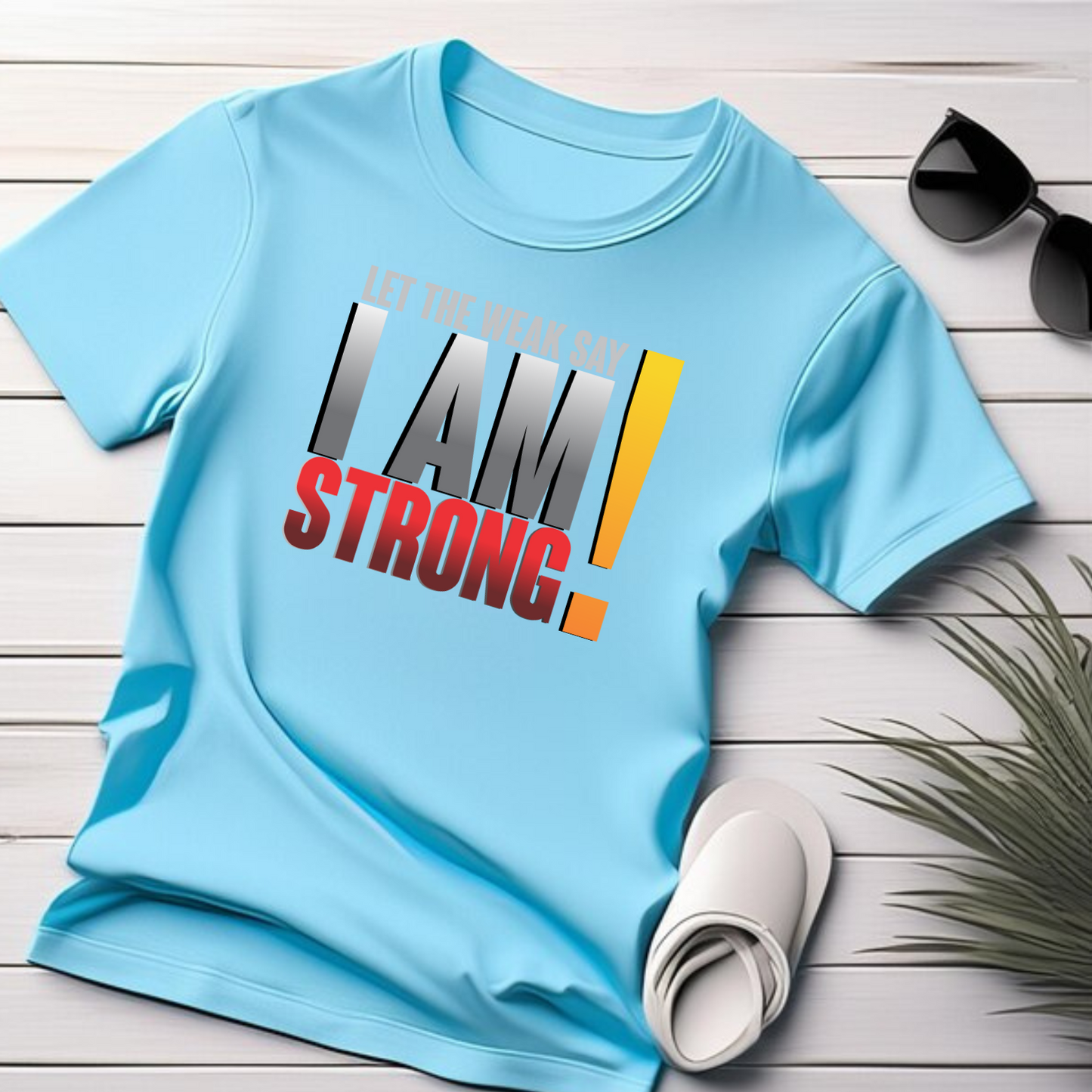 I Am Strong Christian T-Shirt - Faith Empowerment Apparel
