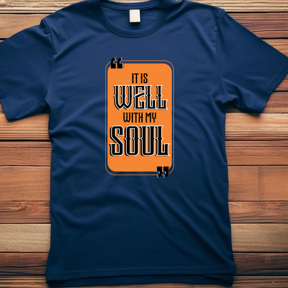 It is Well Christian T-Shirt - Peace Declaration Faith Apparel